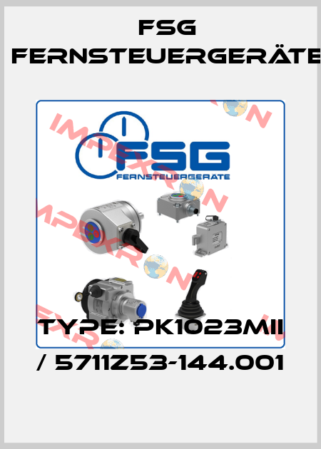 Type: PK1023MII / 5711Z53-144.001 FSG Fernsteuergeräte
