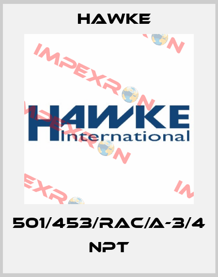 501/453/RAC/A-3/4 NPT Hawke
