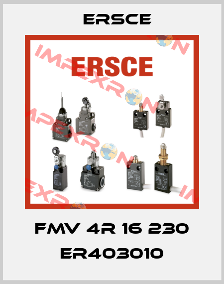 FMV 4R 16 230 ER403010 Ersce