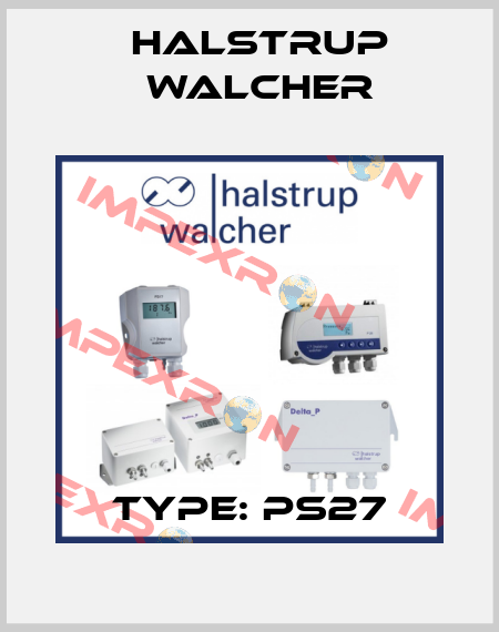 TYPE: PS27 Halstrup Walcher