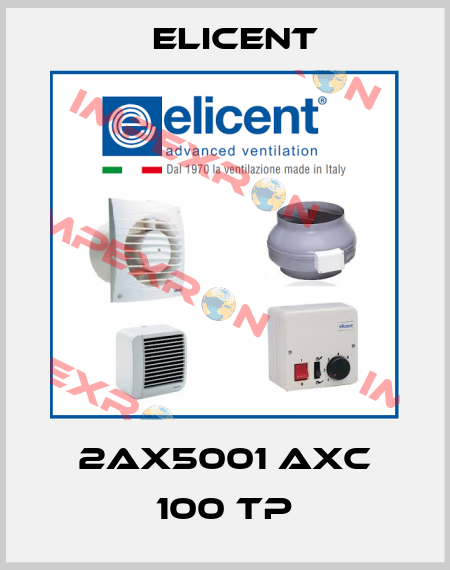 2AX5001 AXC 100 TP Elicent