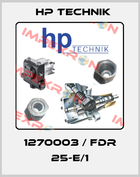 1270003 / FDR 25-E/1 HP Technik