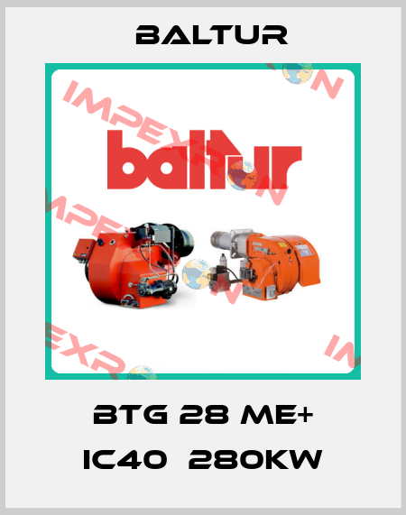 BTG 28 ME+ IC40  280KW Baltur