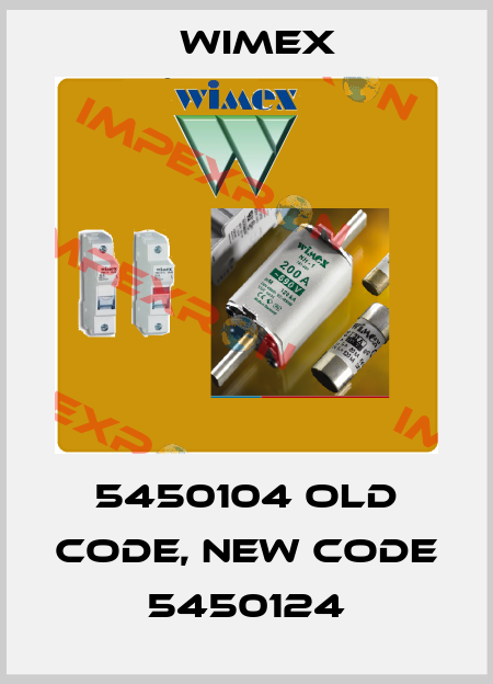 5450104 old code, new code 5450124 Wimex