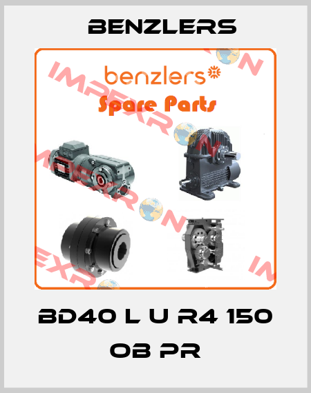BD40 L U R4 150 OB PR Benzlers
