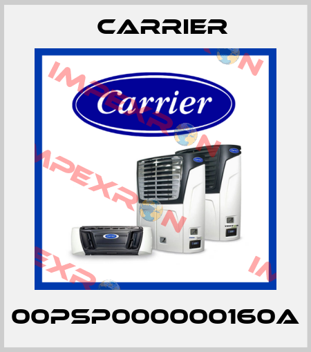 00PSP000000160A Carrier