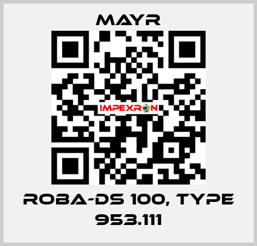 ROBA-DS 100, Type 953.111 Mayr