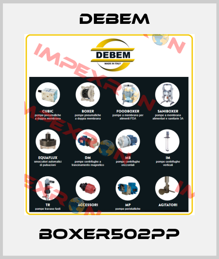 BOXER502PP Debem
