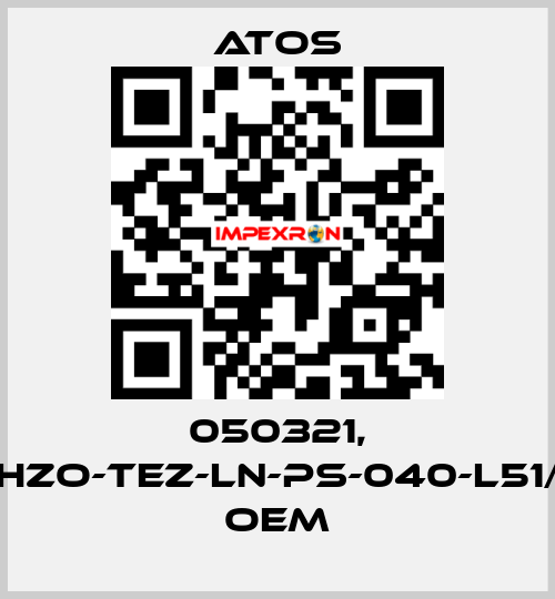 050321, DLHZO-TEZ-LN-PS-040-L51/7B   oem Atos