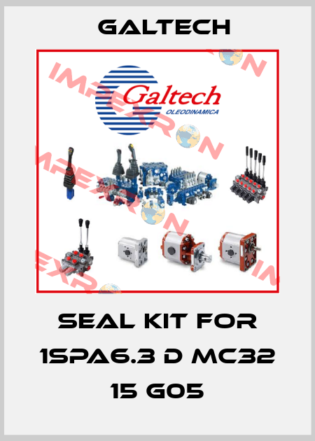 Seal kit for 1SPA6.3 D MC32 15 G05 Galtech