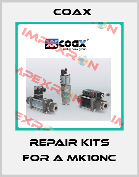 repair kits for a MK10NC Coax