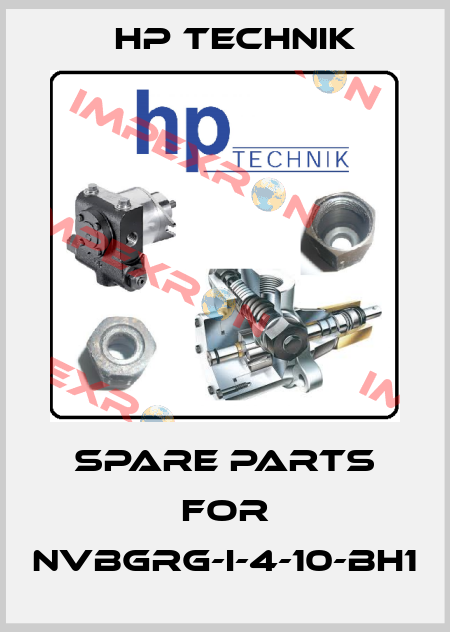 Spare parts for NVBGRG-I-4-10-BH1 HP Technik