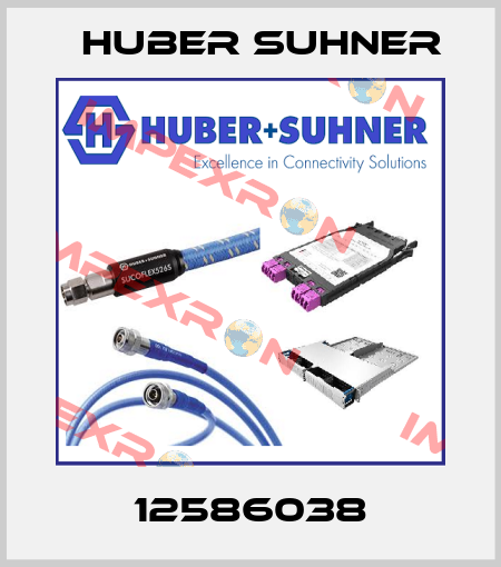 12586038 Huber Suhner