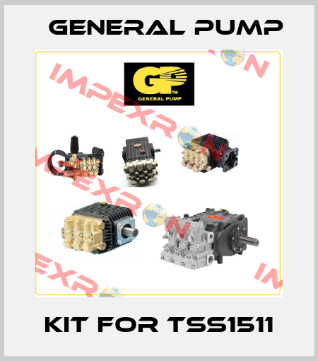 Kit for TSS1511 General Pump