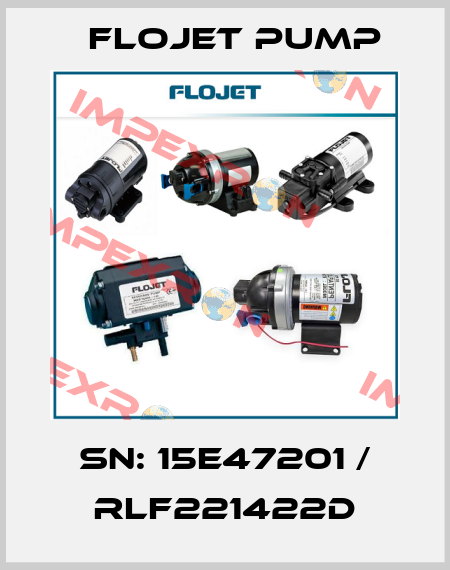sn: 15E47201 / RLF221422D Flojet Pump
