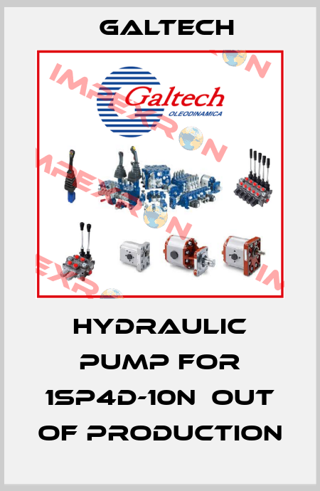 hydraulic pump for 1SP4D-10N  out of production Galtech