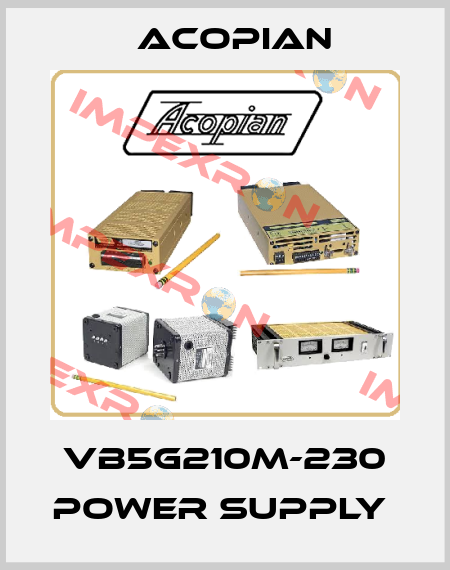 VB5G210M-230 POWER SUPPLY  Acopian