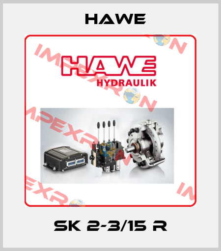 SK 2-3/15 R Hawe