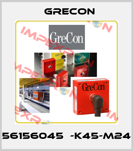 56156045­-K45-M24 Grecon