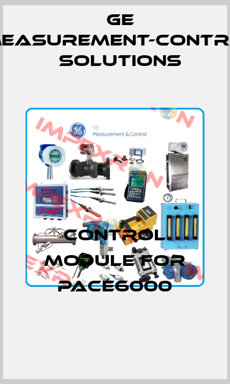 control module for Pace6000 GE Measurement-Control Solutions
