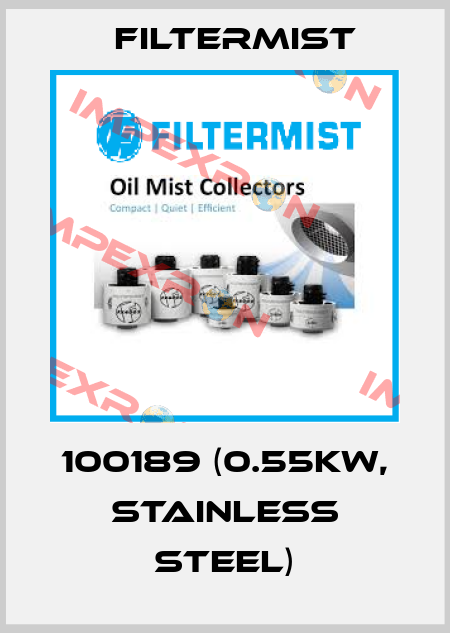 100189 (0.55kW, stainless steel) Filtermist