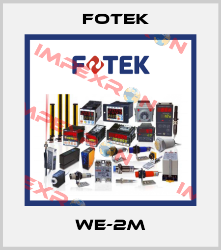 WE-2M Fotek