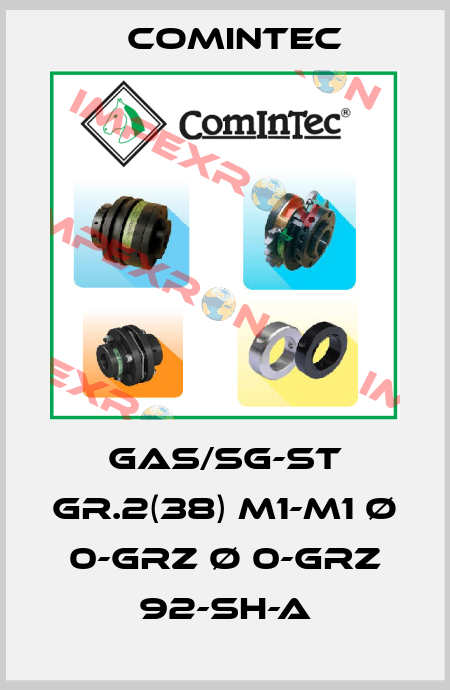 GAS/SG-ST Gr.2(38) M1-M1 Ø 0-GRZ Ø 0-GRZ 92-Sh-A Comintec