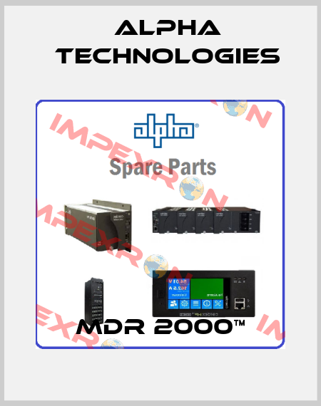 MDR 2000™ Alpha Technologies