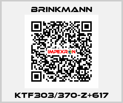 KTF303/370-Z+617 Brinkmann