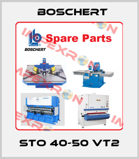 STO 40-50 VT2 Boschert