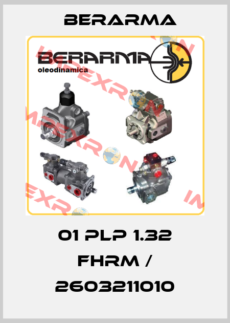 01 PLP 1.32 FHRM / 2603211010 Berarma