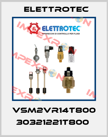 VSM2VR14T800   30321221T800  Elettrotec