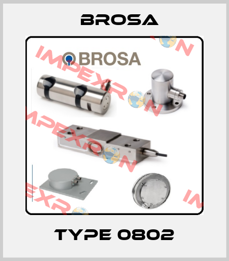 Type 0802 Brosa