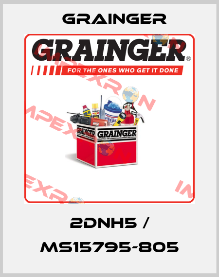 2DNH5 / MS15795-805 Grainger