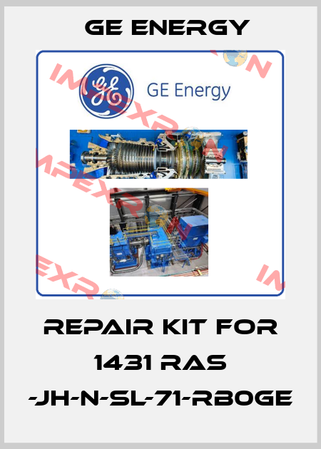 repair kit for 1431 RAS -JH-N-SL-71-RB0GE Ge Energy