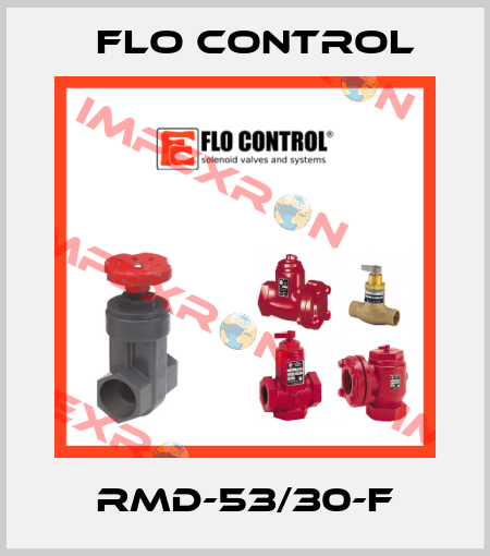 RMD-53/30-F Flo Control
