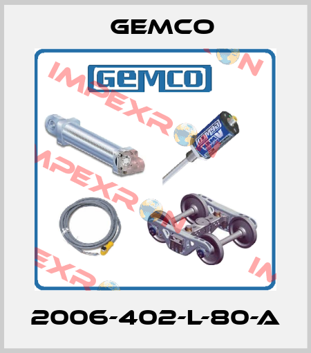 2006-402-L-80-A Gemco