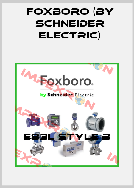 E83L Style B Foxboro (by Schneider Electric)
