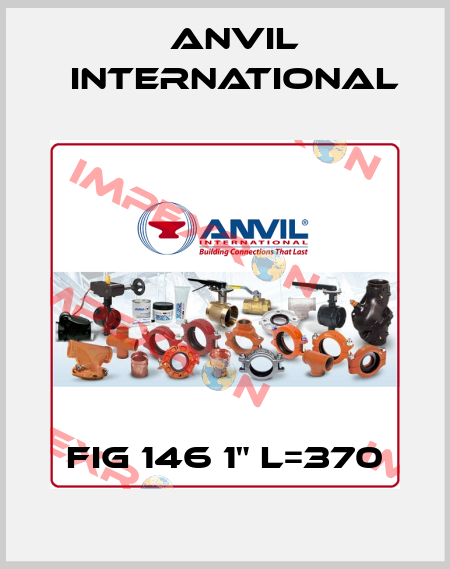 FIG 146 1" L=370 Anvil International