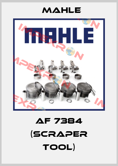 AF 7384 (SCRAPER TOOL) MAHLE