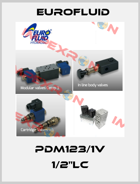 PDM123/1V 1/2"LC Eurofluid