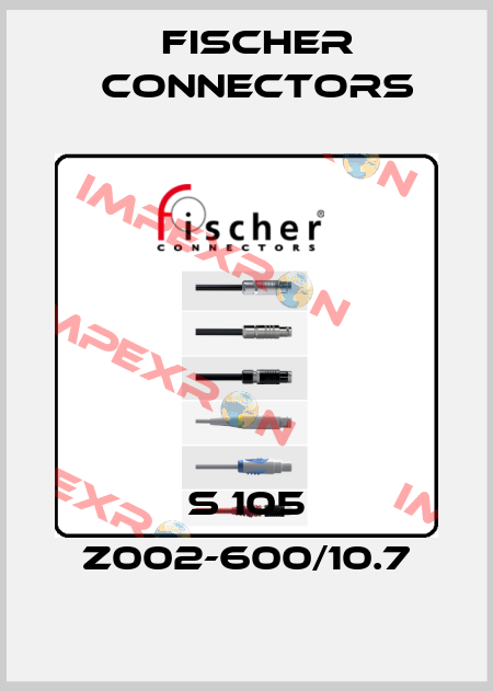 S 105 Z002-600/10.7 Fischer Connectors