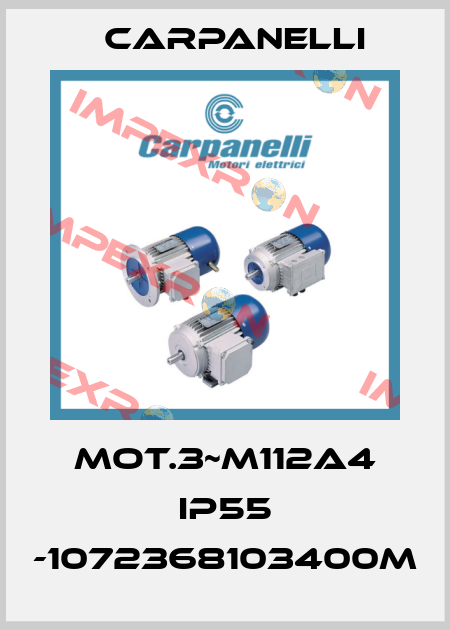 Mot.3~M112a4 IP55 -1072368103400M Carpanelli