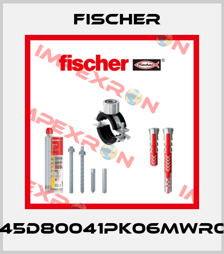 DE45D80041PK06MWR0117 Fischer