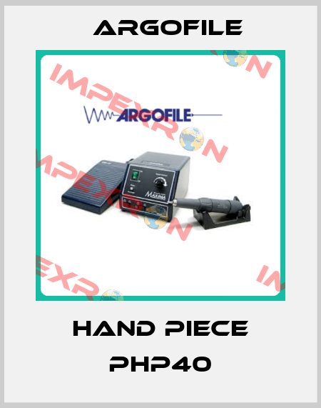 Hand Piece PHP40 Argofile