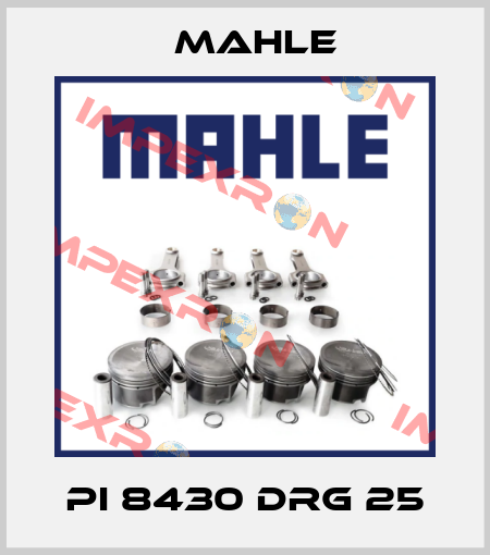PI 8430 DRG 25 MAHLE