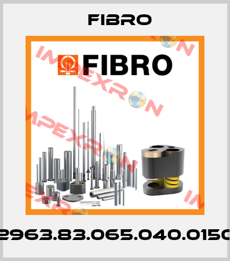 2963.83.065.040.0150 Fibro