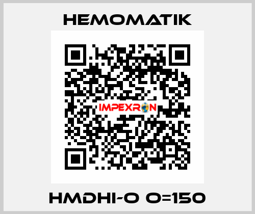 HMDHI-O O=150 Hemomatik