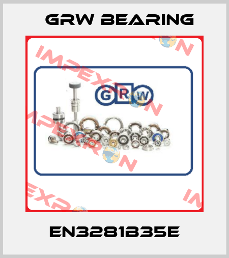 EN3281B35E GRW Bearing