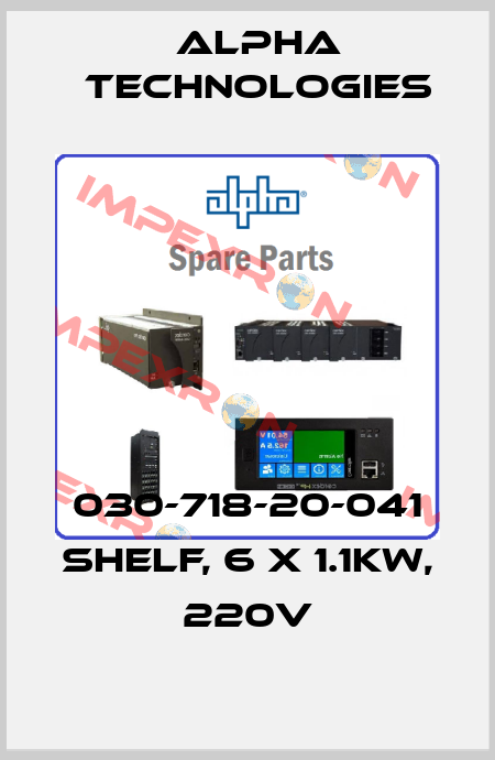030-718-20-041 Shelf, 6 x 1.1kW, 220V Alpha Technologies